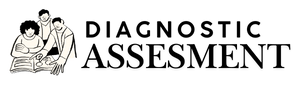 Diagnostic Assesment