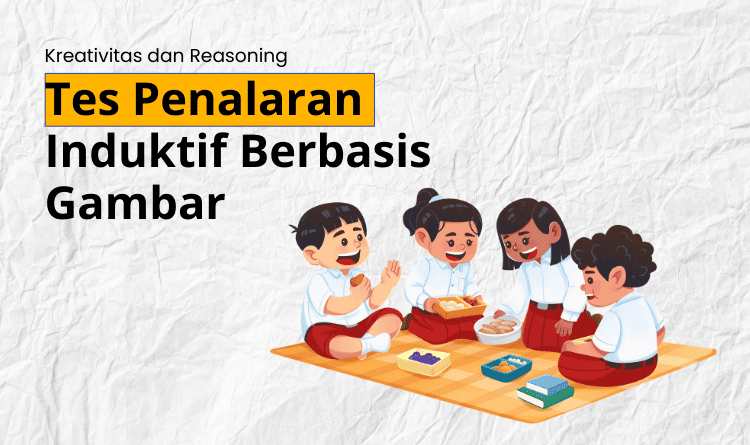 Tes Penalaran Induktif Berbasis Gambar 